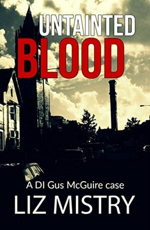 Untainted Blood by Liz Mistry