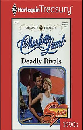 Deadly Rivals by Charlotte Lamb