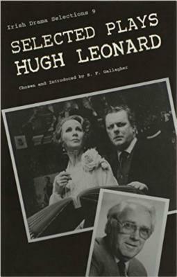 Selected Plays by Hugh Leonard