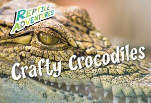 Crafty Crocodiles by Rebecca Johnson