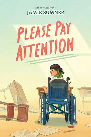 Please Pay Attention by Jamie Sumner