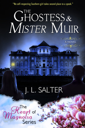 The GhostessMister Muir by J.L. Salter