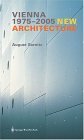 New Architecture 1975 - 2005 by August Sarnitz