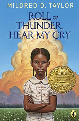 Roll of Thunder, Hear My Cry by Mildred D. Taylor