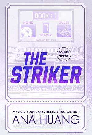 The Striker Bonus Scene by Ana Huang