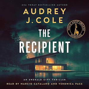 The Recipient by Audrey J. Cole