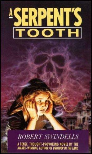 Serpents Tooth by Robert Swindells