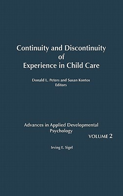 Continuity and Discontinuity of Experience in Child Care by 
