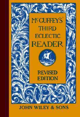 McGuffey's Third Eclectic Reader by William Holmes McGuffey