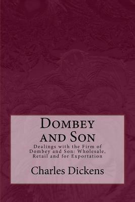 Dombey and Son by Charles Dickens