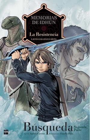 La Resistencia: Búsqueda 2 by Laura Gallego