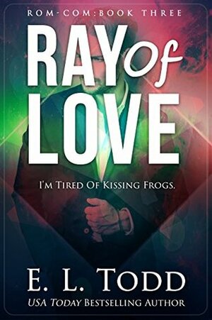 Ray of Love by E.L. Todd