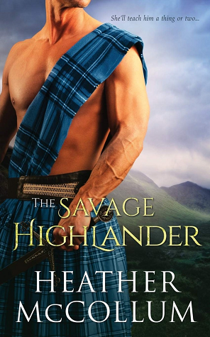 The Savage Highlander by Heather McCollum