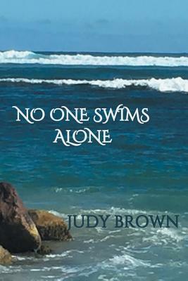 No One Swims Alone by Judy Brown