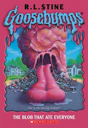 The Blob That Ate Everyone (Goosebumps, #55) by R.L. Stine