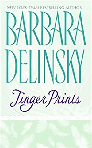 Finger Prints by Barbara Delinsky