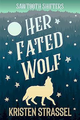 Her Fated Wolf by Kristen Strassel