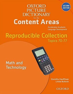 Oxford Picture Dictionary for the Content Areas Reproducible: Math and Technology by Dorothy Kauffman, Gary Apple