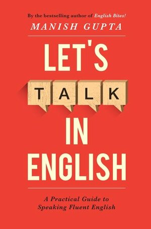 Let's Talk in English by Manish Gupta