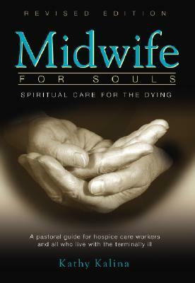 Midwife For Souls by Kathy Kalina