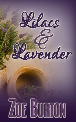 Lilacs & Lavender by Zoe Burton