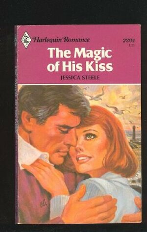 The Magic of His Kiss by Jessica Steele