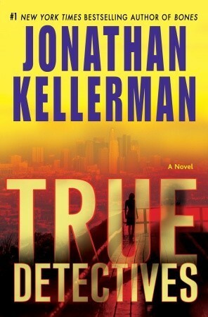 True Detectives by Jonathan Kellerman