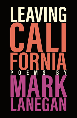 Leaving California by Mark Lanegan