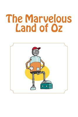 The Marvelous Land of Oz by L. Frank Baum