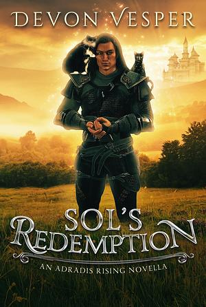 Sol's Redemption: Reunited #2 by Devon Vesper, Devon Vesper