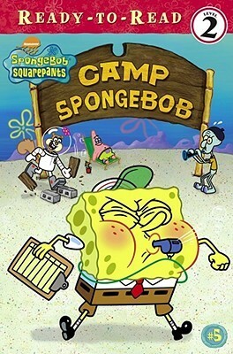 Camp SpongeBob by Kim Ostrow