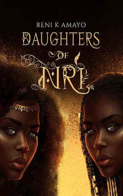 Daughters of Nri by Reni K. Amayo