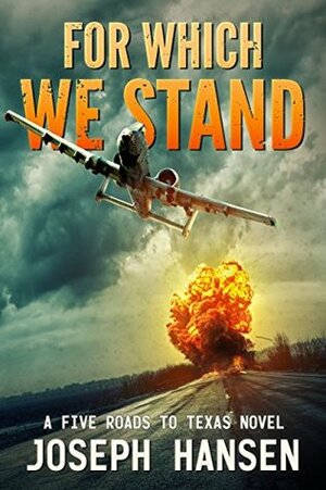 For Which We Stand: Ian's Road, Volume 1 by Joseph Hansen
