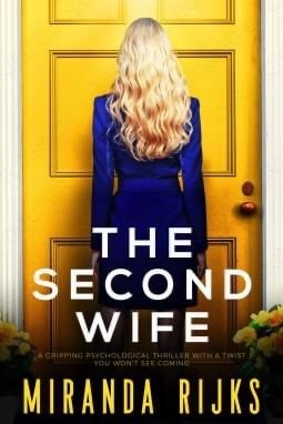 The Second Wife by Miranda Rijks