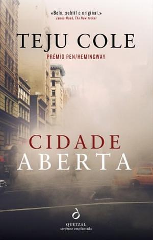 Cidade Aberta by Teju Cole
