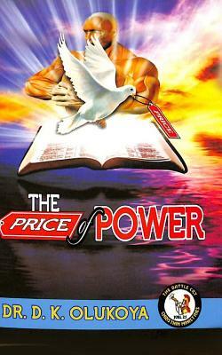 The Price of Power by D. K. Olukoya