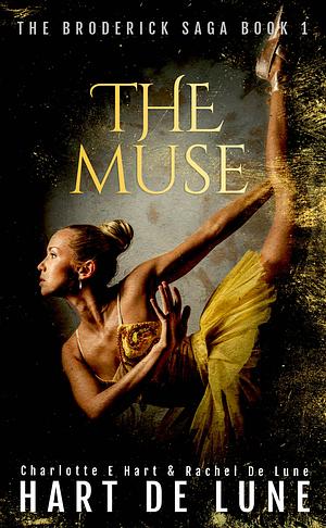 The Muse by Rachel De Lune, Charlotte E. Hart