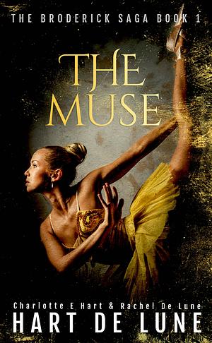 The Muse by Charlotte E. Hart, Rachel De Lune