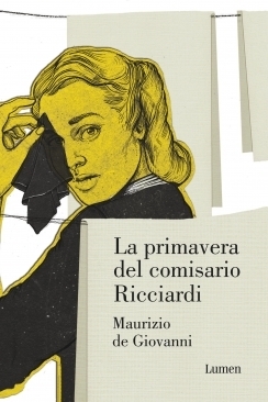 La primavera del comisario Ricciardi by Maurizio de Giovanni