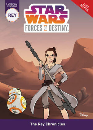 The Rey Chronicles by Emma Carlson Berne