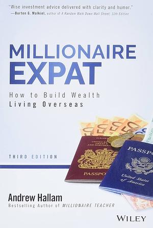 Millionaire Expat (Third Edition) by Andrew Hallam