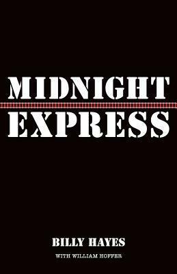 Midnight Express by William Hoffer, Billy Hayes