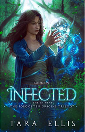 Infected: The Shiners by Tara Ellis