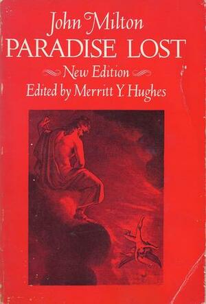 Paradise Lost: A Poem in 12 Books by John Milton, Merritt Y. Hughes