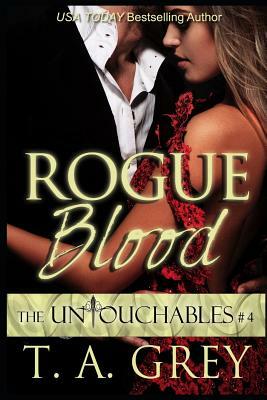 Rogue Blood by T.A. Grey