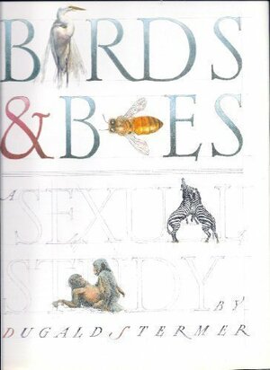 Birds and Bees: A Sexual Study by Dugald Stermer