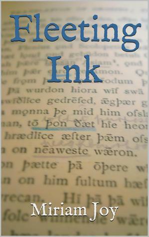Fleeting Ink by Miriam Joy