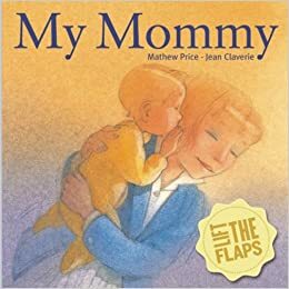 My Mommy by Mathew Price