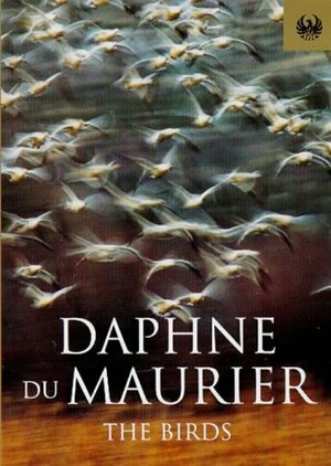 The Birds by Daphne du Maurier