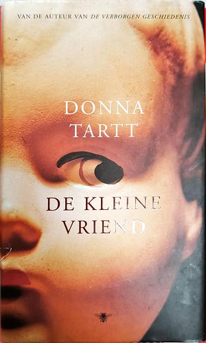 De kleine vriend by Donna Tartt